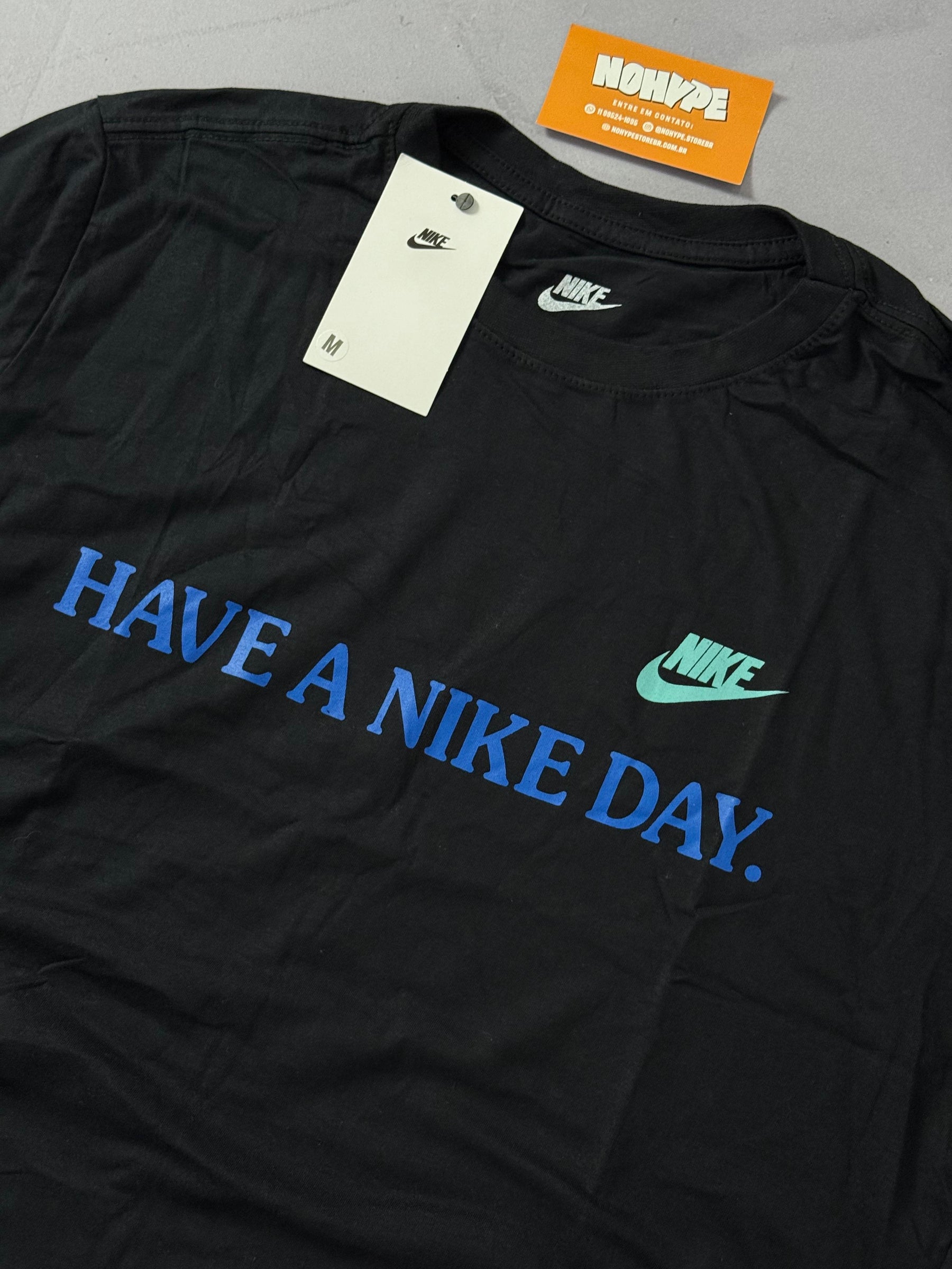 Camiseta Nike Have Day - Preto